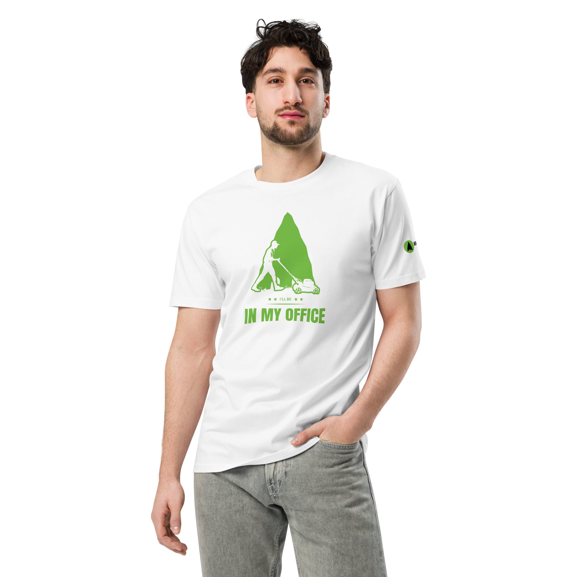 I'll Be In My Office T-shirt (push mower)